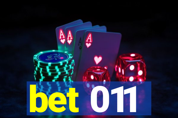bet 011